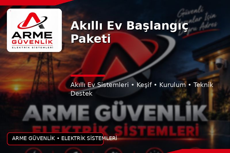 Akıllı Ev Başlangıç Paketi