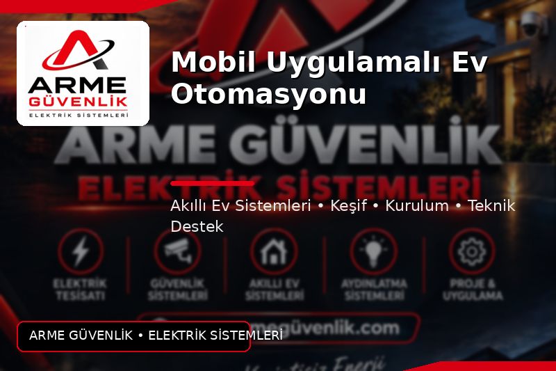 Mobil Uygulamalı Ev Otomasyonu