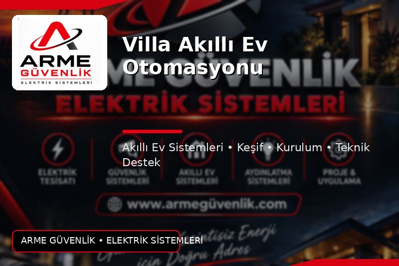 Villa Akıllı Ev Otomasyonu