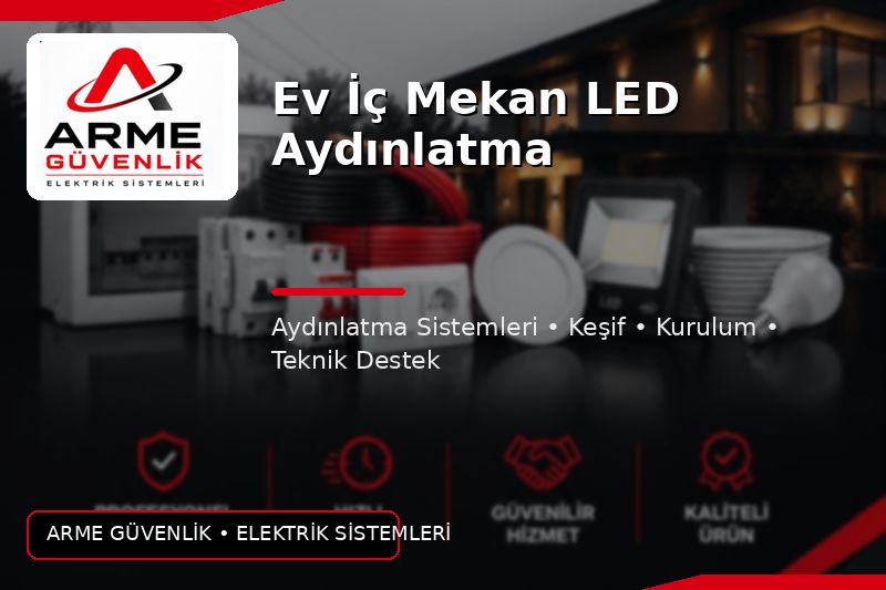 Ev İç Mekan LED Aydınlatma