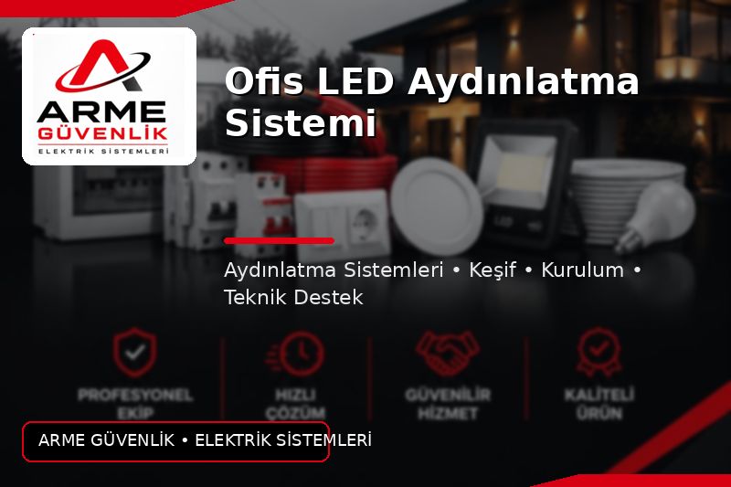 Ofis LED Aydınlatma Sistemi
