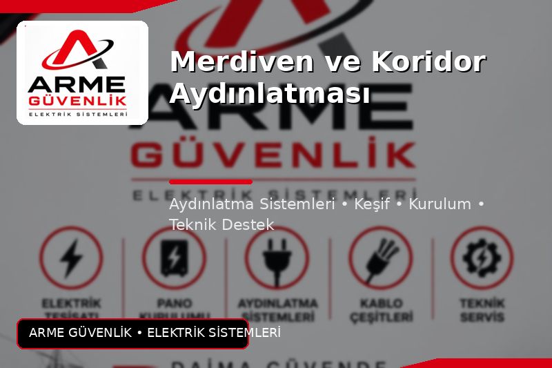 Merdiven ve Koridor Aydınlatması