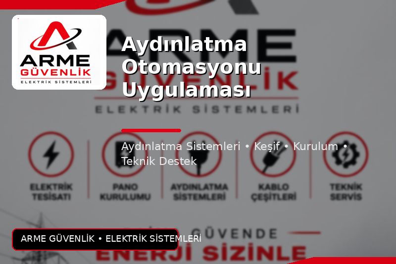 Aydınlatma Otomasyonu Uygulaması