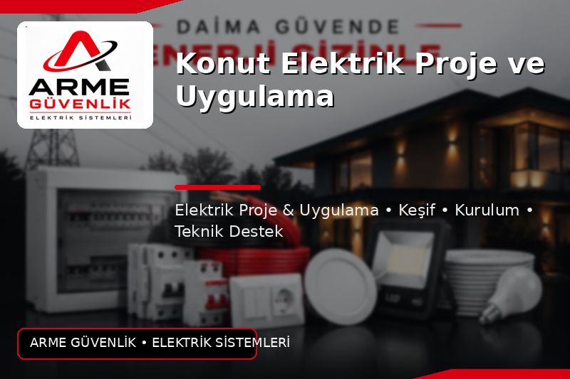 Konut Elektrik Proje ve Uygulama