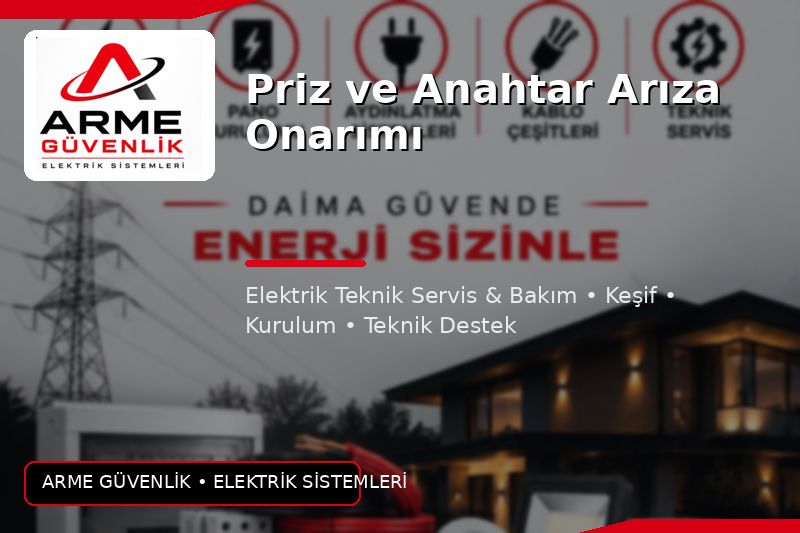 Priz ve Anahtar Arıza Onarımı