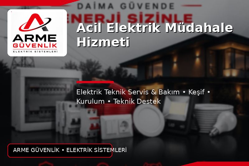 Acil Elektrik Müdahale Hizmeti