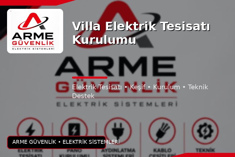 Villa Elektrik Tesisatı Kurulumu
