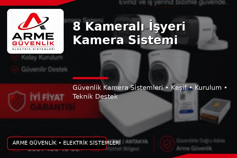 8 Kameralı İşyeri Kamera Sistemi