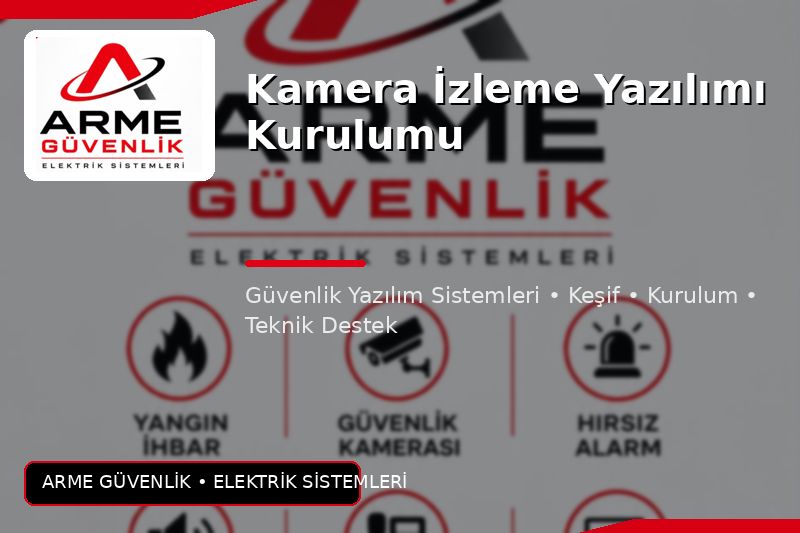 Kamera İzleme Yazılımı Kurulumu