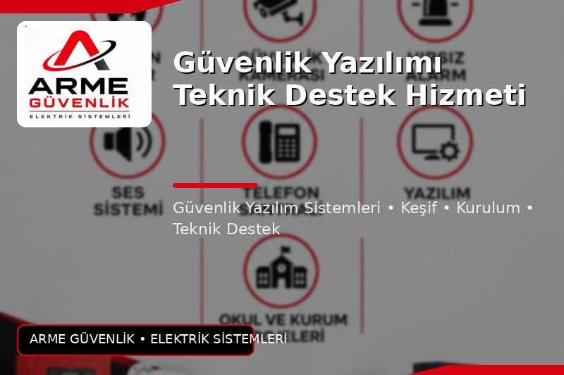 Güvenlik Yazılımı Teknik Destek Hizmeti