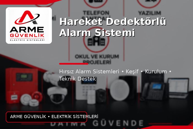 Hareket Dedektörlü Alarm Sistemi
