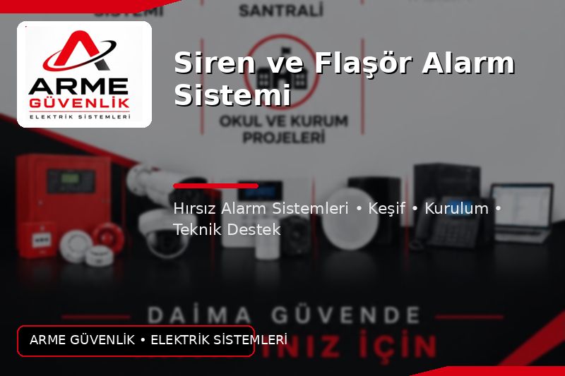 Siren ve Flaşör Alarm Sistemi