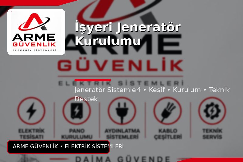 İşyeri Jeneratör Kurulumu