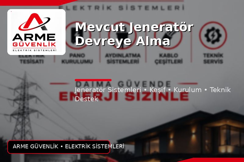 Mevcut Jeneratör Devreye Alma
