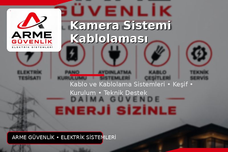 Kamera Sistemi Kablolaması
