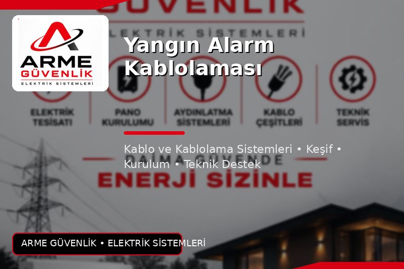 Yangın Alarm Kablolaması