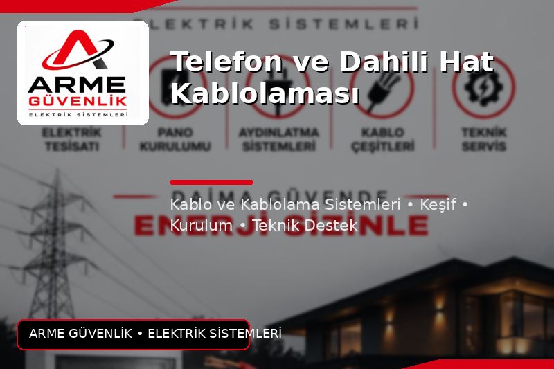 Telefon ve Dahili Hat Kablolaması