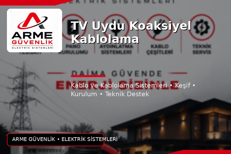 TV Uydu Koaksiyel Kablolama