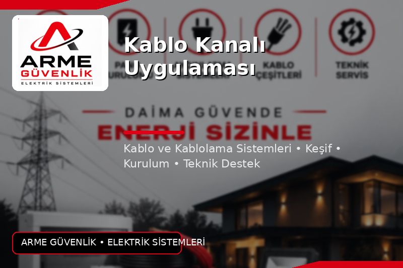 Kablo Kanalı Uygulaması