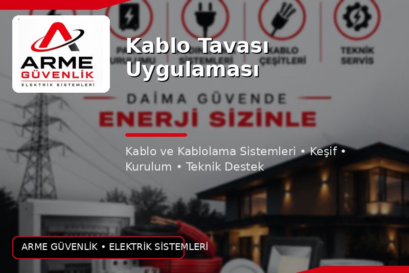 Kablo Tavası Uygulaması