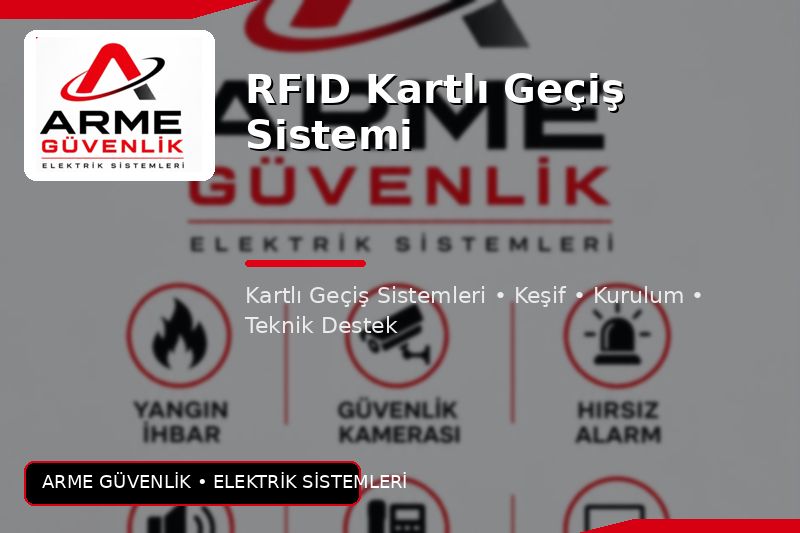 RFID Kartlı Geçiş Sistemi