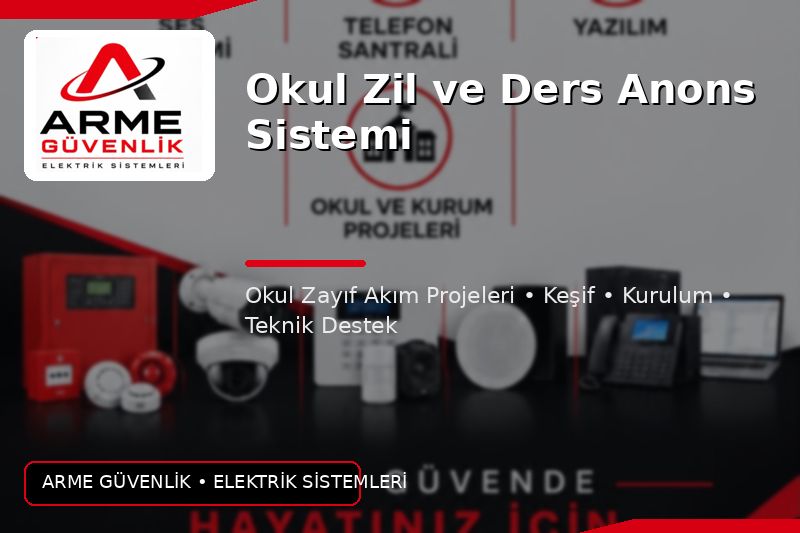 Okul Zil ve Ders Anons Sistemi