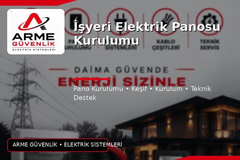 İşyeri Elektrik Panosu Kurulumu