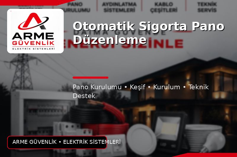 Otomatik Sigorta Pano Düzenleme