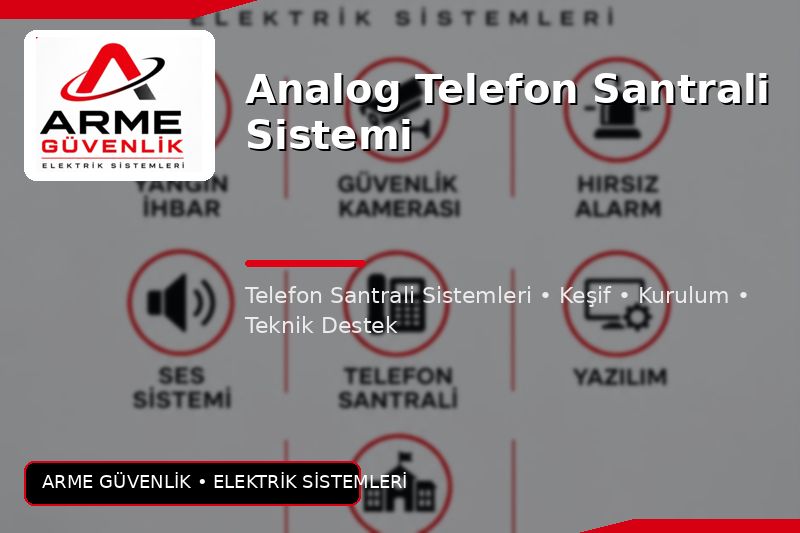 Analog Telefon Santrali Sistemi
