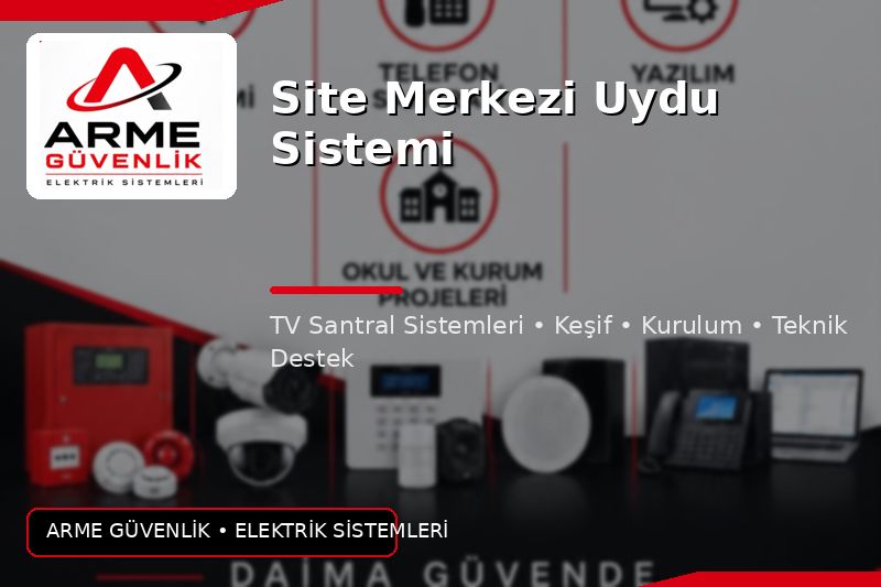 Site Merkezi Uydu Sistemi
