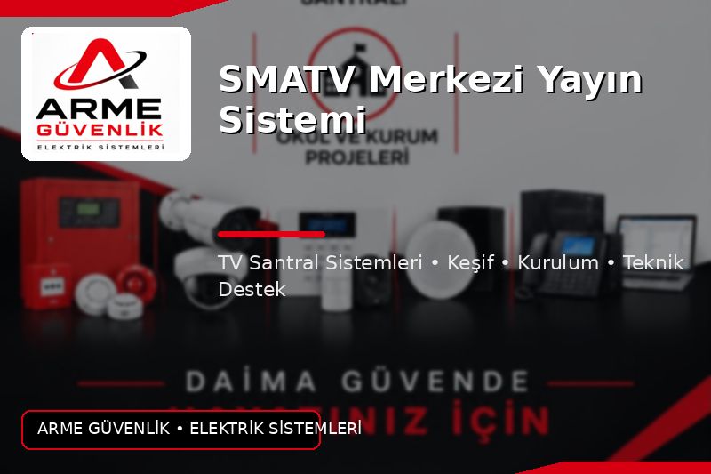 SMATV Merkezi Yayın Sistemi