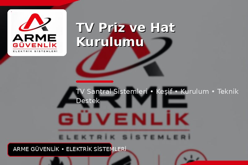 TV Priz ve Hat Kurulumu