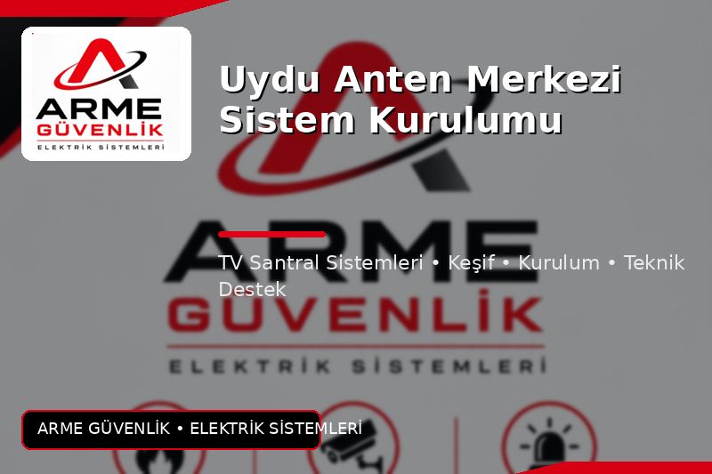 Uydu Anten Merkezi Sistem Kurulumu