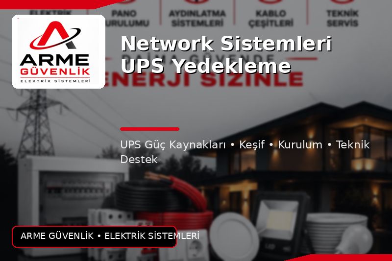 Network Sistemleri UPS Yedekleme