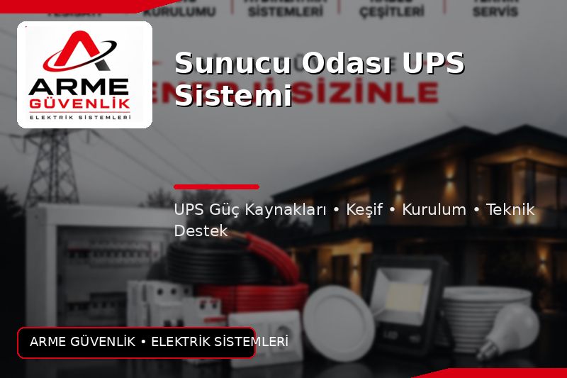 Sunucu Odası UPS Sistemi