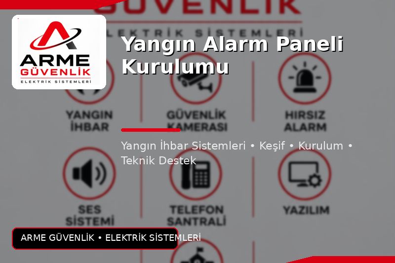Yangın Alarm Paneli Kurulumu