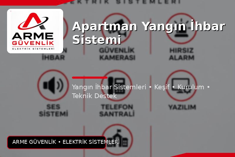 Apartman Yangın İhbar Sistemi